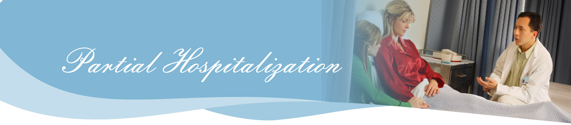 hospitalization Partial Hospitalization